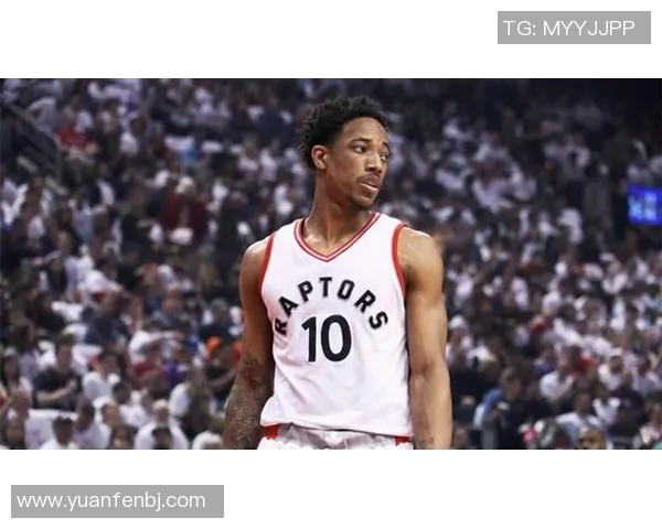 德马尔德罗赞的篮球旅程与个人成长探索